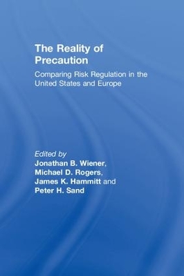 The Reality of Precaution by Jonathan B. Wiener