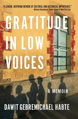 Gratitude in Low Voices: A Memoir book