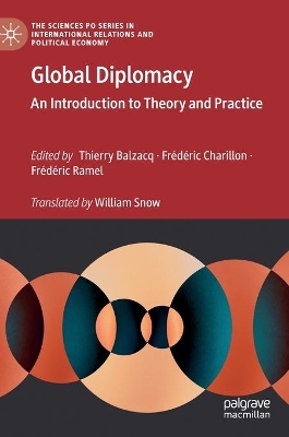 Global Diplomacy: An Introduction to Theory and Practice by Thierry Balzacq