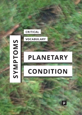 Symptoms of the Planetary Condition book