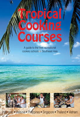 Tropical Cooking Courses book