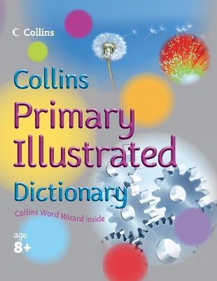 Collins Primary Dictionaries – Collins Primary Illustrated Dictionary book
