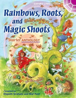 Rainbows, Roots, and Magic Shoots book