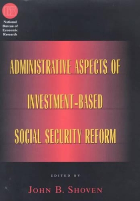 Administrative Aspects of Investment-based Social Security Reform book