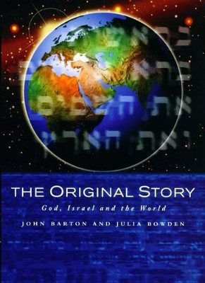 The Original Story by John Barton