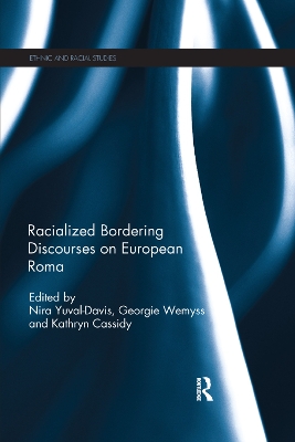 Racialized Bordering Discourses on European Roma by Nira Yuval-Davis