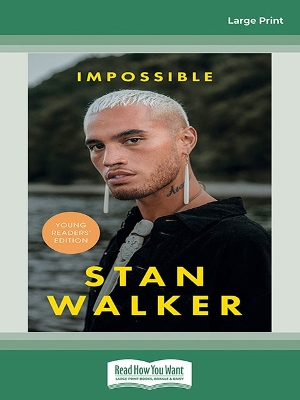 Impossible: Young Readers' Edition by Stan Walker