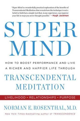 Super Mind by Norman E. Rosenthal