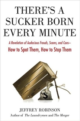 There's A Sucker Born Every Minute book