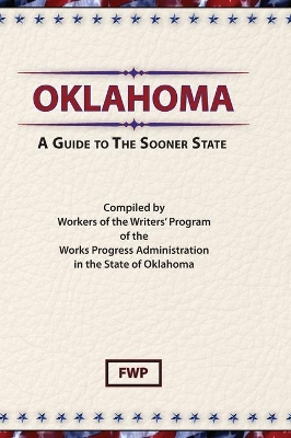 Oklahoma : A Guide to the Sooner State book