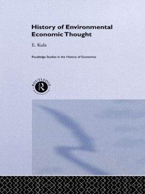 History of Environmental Economic Thought by Erhun Kula