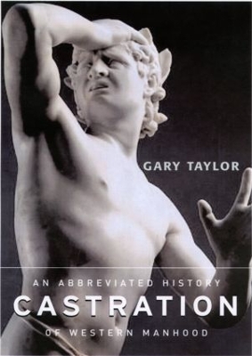 Castration by Gary Taylor