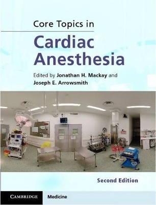 Core Topics in Cardiac Anesthesia book