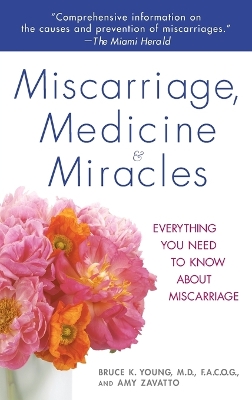 Miscarriage, Medicine & Miracles book