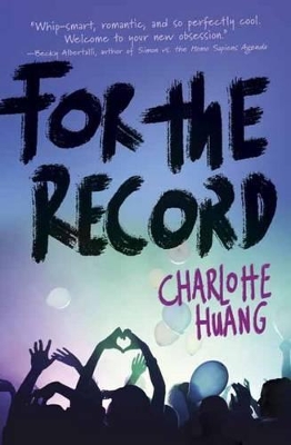 For The Record by Charlotte Huang