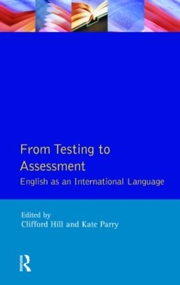 From Testing to Assessment by Clifford Hill