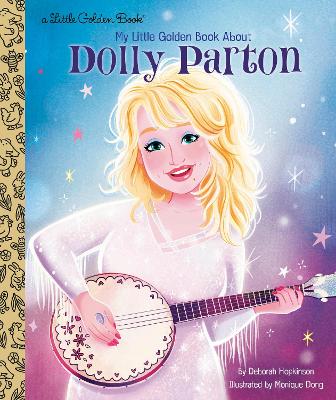 Dolly Parton: A Little Golden Book Biography book
