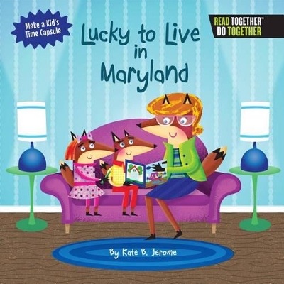 Lucky to Live in Maryland book