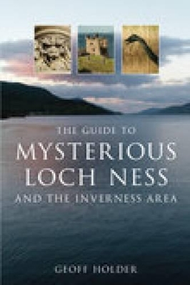 Guide to Mysterious Loch Ness book