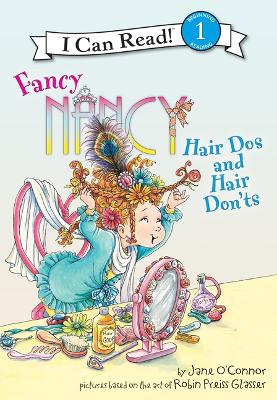 Fancy Nancy: Hair DOS and Hair Don'ts: Hair DOS and Hair Don'ts book