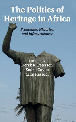 Politics of Heritage in Africa book