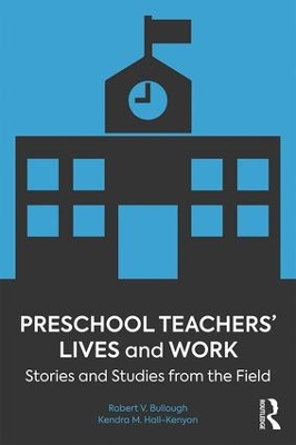 Preschool Teachers' Lives and Work book