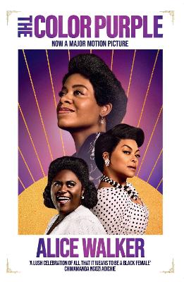 The Color Purple: The modern classic, now a major motion picture produced by Oprah Winfrey and Steven Spielberg book