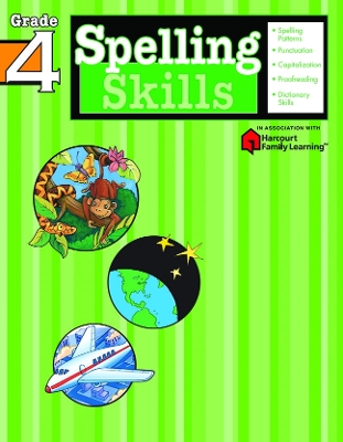 Spelling Skills: Grade 4 (Flash Kids Harcourt Family Learning) book