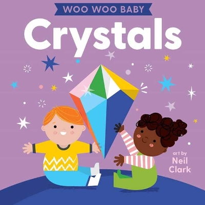 Woo Woo Baby: Crystals book