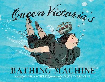 Queen Victoria's Bathing Machine: with audio recording book