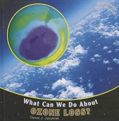 What Can We Do about Ozone Loss? book