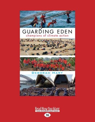 Guarding Eden: Champions of Climate Action by Deborah Hart