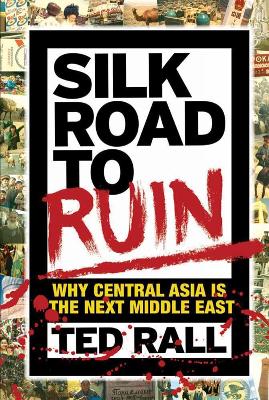 Silk Road To Ruin 2nd Edition book