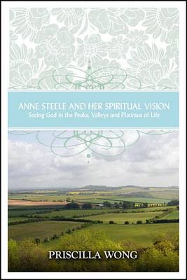 Anne Steele and Her Spiritual Vision book