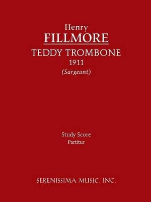 Teddy Trombone: Study score book