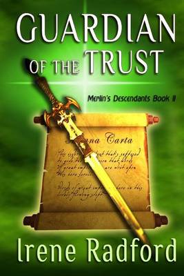Guardian of the Trust by Irene Radford