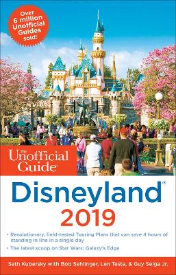 Unofficial Guide to Disneyland 2019 book