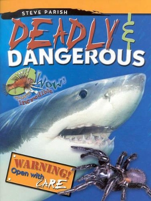 Deadly & Dangerous book