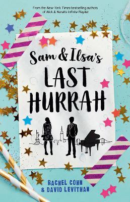 Sam and Ilsa's Last Hurrah by David Levithan