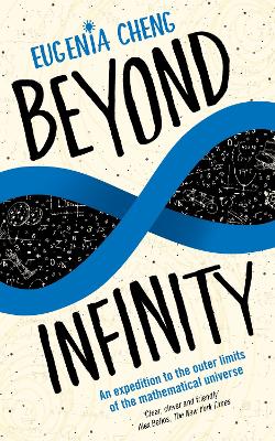 Beyond Infinity by Eugenia Cheng