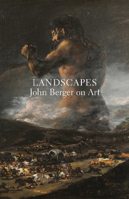 Landscapes: John Berger on Art book
