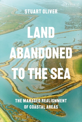 Land Abandoned to the Sea by Dr Stuart Oliver