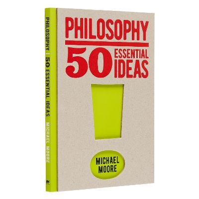 Philosophy: 50 Essential Ideas book