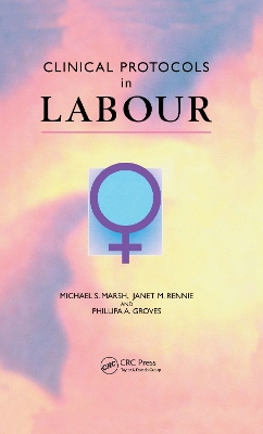 Clinical Protocols in Labour book