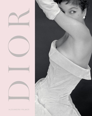 Dior: A New Look a New Enterprise (1947-57) book