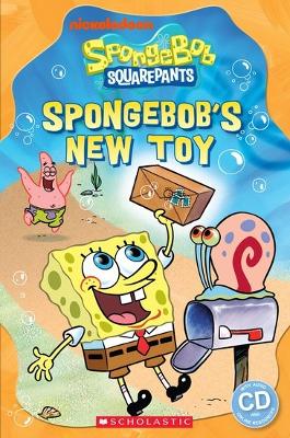 Spongebob Squarepants: SpongeBob's New Toy by Fiona Davis