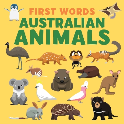 First Words: Australian Animals book