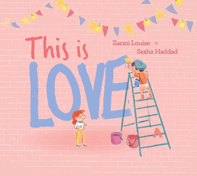 This Is Love by Zanni Louise
