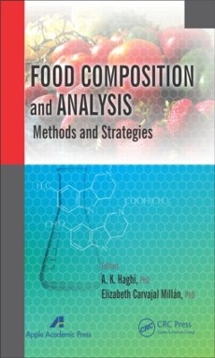 Food Composition and Analysis by A. K. Haghi