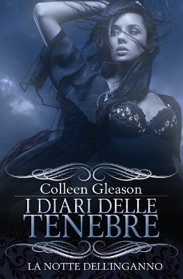 La notte dell'inganno: I diari delle tenebre book